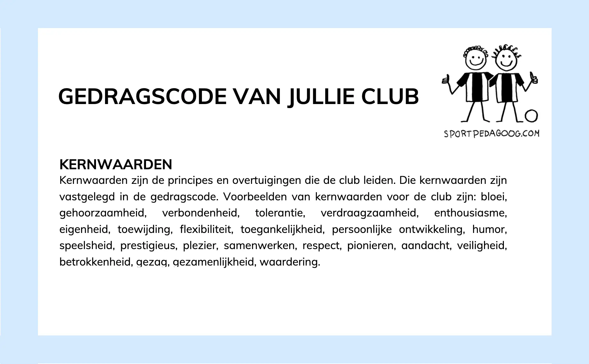 De assistent - Gedragsregels op de club